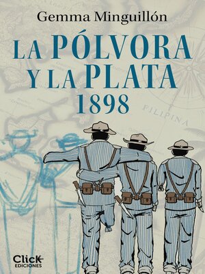 cover image of La pólvora y la plata. 1898